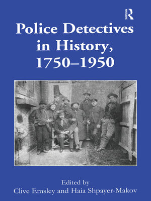 cover image of Police Detectives in History, 1750–1950